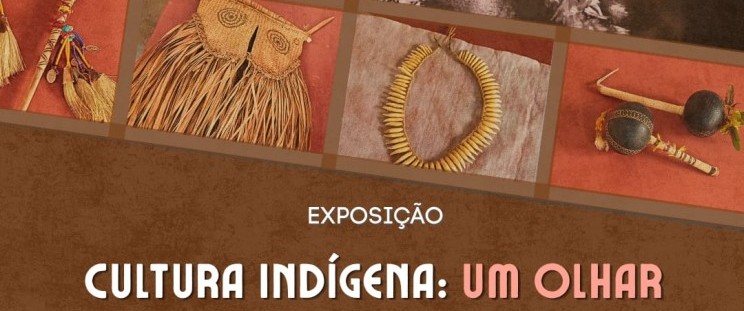 Exposição Cultura Indígena